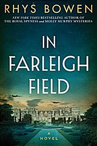 In Farleigh Field: A Novel of World War II (Paperback)