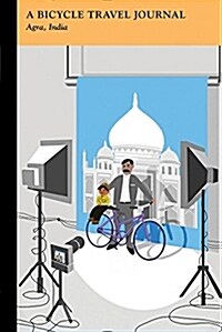 Agra, India: A Bicycle Travel Journal (Paperback)