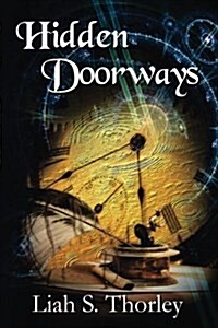 Hidden Doorways: Novel (Paperback)