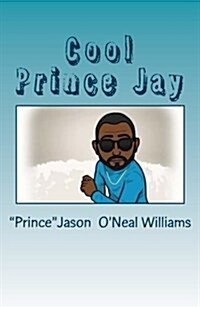 Cool Prince Jay (Paperback)