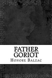 Father Goriot (Paperback)
