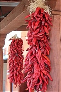 New Mexican Red Chile Journal: 150 Page Lined Notebook/Diary (Paperback)