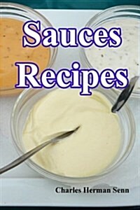 Sauces Recipes (Paperback)