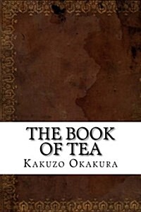 The Book of Tea (Paperback)