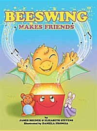 Beeswing Makes Friends (Hardcover)