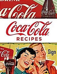 Coca-Cola Recipes (Hardcover)