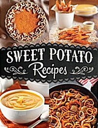 Sweet Potato Recipes (Spiral)