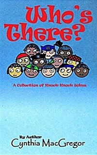 Whos There: A Collection of Knock Knock Jokes (Paperback)