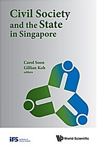 Civil Society and the State in Singapore (Hardcover)