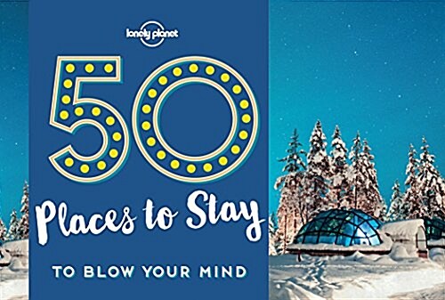 50 Places to Stay to Blow Your Mind 1 (Paperback)
