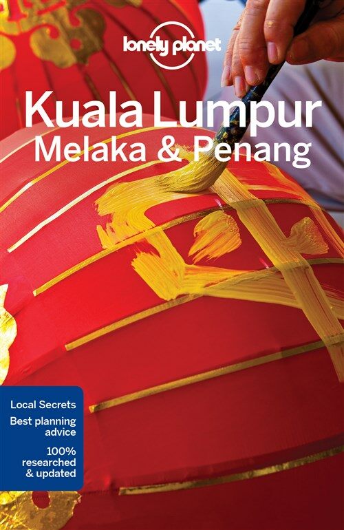Lonely Planet Kuala Lumpur, Melaka & Penang (Paperback, 4)