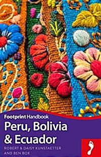 Peru Bolivia & Ecuador (Paperback, Revised ed)