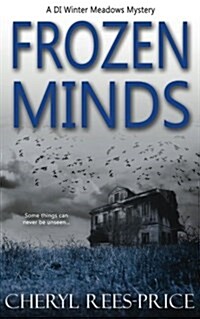 Frozen Minds : A DI Winter Meadows Mystery (Paperback)