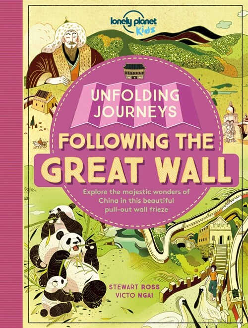 Lonely Planet Kids Unfolding Journeys - Following the Great Wall 1 (Hardcover)