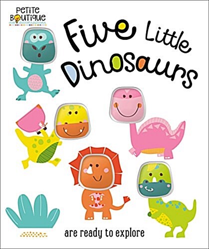 Petite Boutique Five Little Dinosaurs (Board Books)