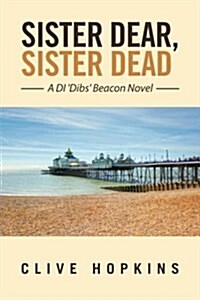 Sister Dear, Sister Dead (Paperback)