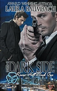 Reese Holt: The Dark Side (Paperback)