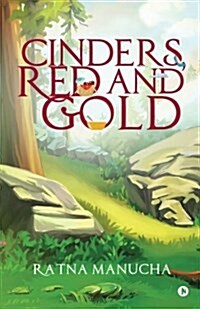 Cinders, Red and Gold (Paperback)