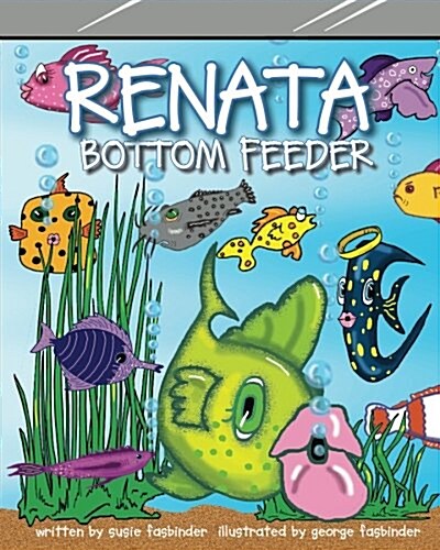 Renata Bottom Feeder (Paperback)