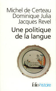 Une Politique de la langue (Paperback)