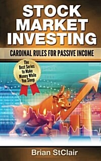 Stock Marketing Investing: Cardinal Rules of Passive Income (Paperback)