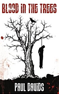 Blood in the Trees (Paperback)