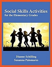 Social Skills Activities: For the Elementary Grades (Paperback)