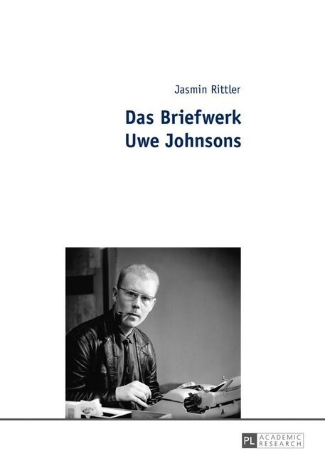 Das Briefwerk Uwe Johnsons (Hardcover)