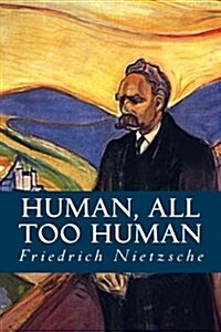 Human, All Too Human (Paperback)