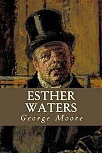 Esther Waters (Paperback)