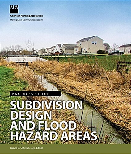 Subdivision Design and Flood Hazard Areas (Paperback)