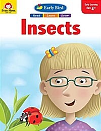 Early Bird: Insects, Age 4 - 5 Workbook (Paperback, Teacher)