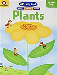 Early Bird: Plants, Age 4 - 5 Workbook (Paperback, Teacher)