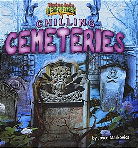 Chilling Cemeteries (Library Binding)
