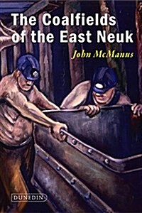 Coal Mining in the East Neuk of Fife (Hardcover)