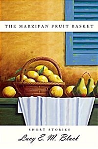 The Marzipan Fruit Basket (Paperback)