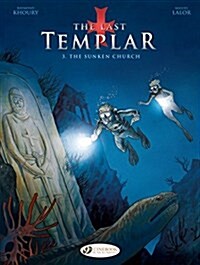 Last Templar the Vol.3: the Sunken Church (Paperback)