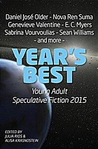 Years Best Young Adult Speculative Fiction 2015 (Paperback)