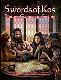 Swords of Kos Fantasy Campaign Setting (Paperback)