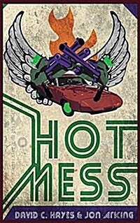 Hot Mess (Paperback)