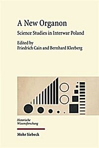 A New Organon: Science Studies in Interwar Poland (Hardcover)