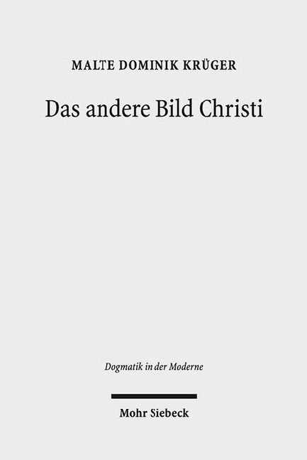 Das Andere Bild Christi: Spatmoderner Protestantismus ALS Kritische Bildreligion (Paperback)