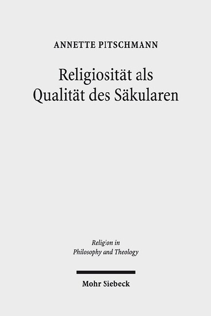 Religiositat ALS Qualitat Des Sakularen: Die Religionstheorie John Deweys (Paperback)