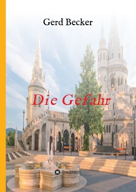 Die Gefahr (Hardcover)