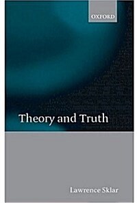 Theory and Truth (Hardcover)
