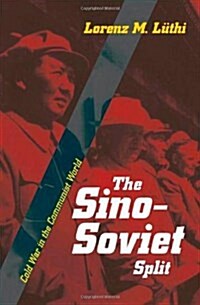 The Sino-Soviet Split (Hardcover)