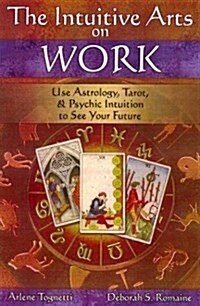 Intuitive Arts on Work (Paperback)