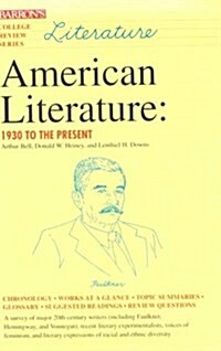 American Literature: 1930 to the Present (College Review Series) (Paperback)