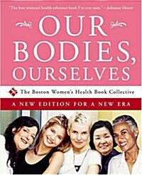 Our Bodies, Ourselves (Paperback)