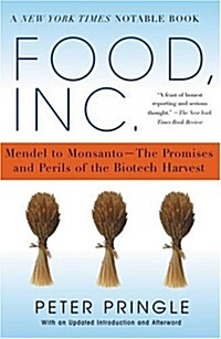 Food, Inc.: Mendel to Monsanto--The Promises and Perils of the Biotech Harvest (Paperback, Revised)